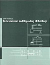 Refurbishment and Upgrading of Existing Buildings: Technical Problems and Solutions (Hardcover)