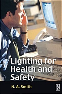 Lighting for Health and Safety (Paperback)