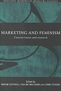 Marketing and Feminism : Current Issues and Research (Paperback)