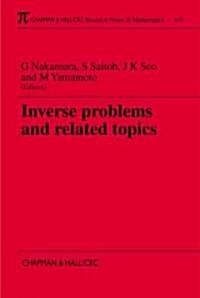 Inverse Problems and Related Topics (Paperback)