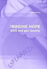 Imagine Hope (Paperback)