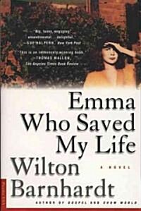 Emma Who Saved My Life (Paperback)