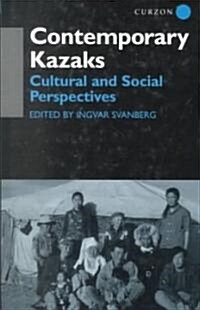 Contemporary Kazaks : Cultural and Social Perspectives (Hardcover)