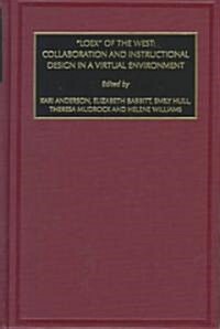 Loex of the West: Collaboration and Instructional Design in a Virtual Environment (Hardcover)