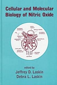 Cellular and Molecular Biology of Nitric Oxide (Hardcover)