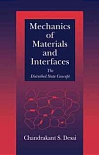 Mechanics of Materials and Interfaces: The Disturbed State Concept (Hardcover)