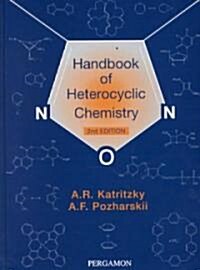 Handbook of Heterocyclic Chemistry (Hardcover, 2nd)