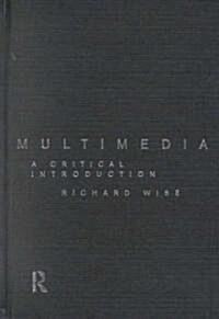 Multimedia : A Critical Introduction (Hardcover)