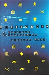 Multimedia : A Critical Introduction (Paperback)