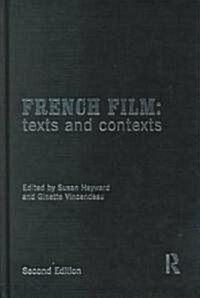 French Film : Texts and Contexts (Hardcover, 2 ed)