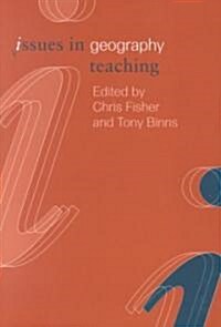 Issues in Geography Teaching (Paperback)