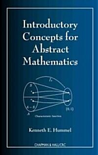 Introductory Concepts for Abstract Mathematics (Hardcover)