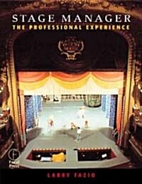 Stage Manager : The Professional Experience (Paperback)