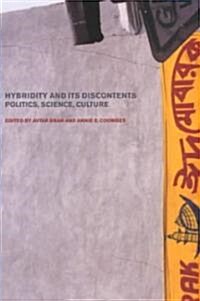 Hybridity and Its Discontents : Politics, Science, Culture (Paperback)