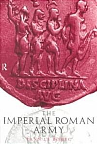 The Imperial Roman Army (Paperback)