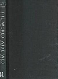 The World Wide Web and Contemporary Cultural Theory : Magic, Metaphor, Power (Hardcover)
