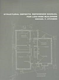 Structural Defects Reference Manual for Low-Rise Buildings (Paperback)