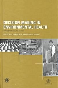 Decision-Making in Environmental Health (Hardcover)