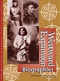 Westward Expansion Reference Library: Biography (Hardcover)