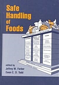 Safe Handling of Foods (Hardcover)