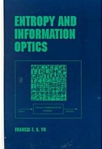Entropy and Information Optics (Hardcover)
