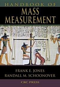 Handbook of Mass Measurement (Hardcover)
