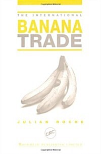 The International Banana Trade (Hardcover)