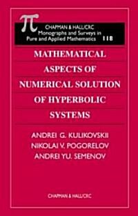 Mathematical Aspects of Numerical Solution of Hyperbolic Systems (Hardcover)