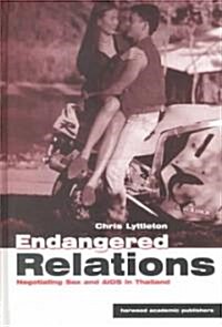 Endangered Relations Negotiating (Hardcover)