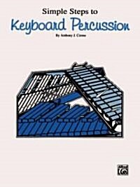 Simple Steps to Keyboard Percussion (Paperback)