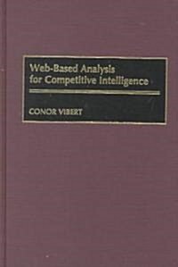 Web-Based Analysis for Competitive Intelligence (Hardcover)