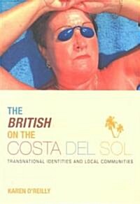 The British on The Costa Del Sol (Paperback)