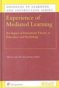 Experience of Mediated Learning : An Impact of Feuersteins Theory in Education and Psychology (Hardcover)