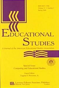 Computing and Educational Studies: A Special Issue of Educational Studies (Paperback)