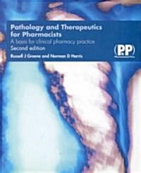 Pathology and Therapeutics for Pharmacists (Paperback, 2nd)