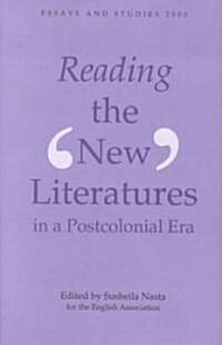 Reading the `New Literatures in a Post-Colonial Era (Hardcover)