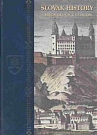 Slovak History (Hardcover, 1st)