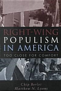 Right-Wing Populism in America: Too Close for Comfort (Paperback)
