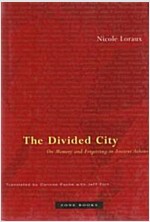 The Divided City: On Memory and Forgetting in Ancient Athens (Hardcover)