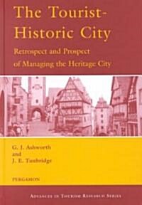 The Tourist-Historic City (Hardcover)