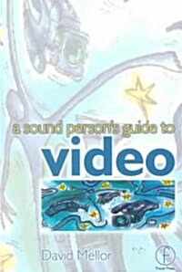 Sound Persons Guide to Video (Paperback)