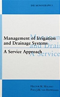 Management of Irrigation and Drainage Systems (Hardcover)