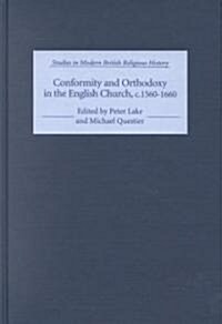 Conformity and Orthodoxy in the English Church, C.1560-1660 (Hardcover, 1998. Corr. 2nd)