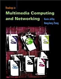 Readings in Multimedia Computing and Networking (Paperback)