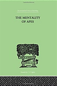The Mentality of Apes (Hardcover, Reprint)