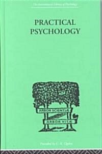 Practical Psychology : For Students of Education (Hardcover)