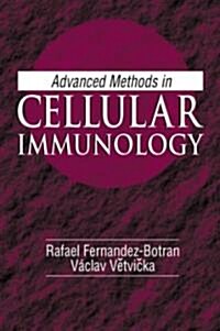 Advanced Methods in Cellular Immunology (Paperback)