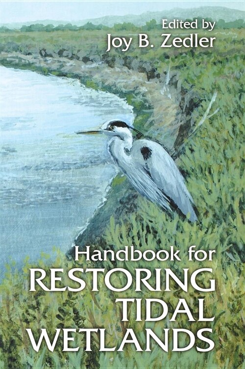 Handbook for Restoring Tidal Wetlands (Hardcover)