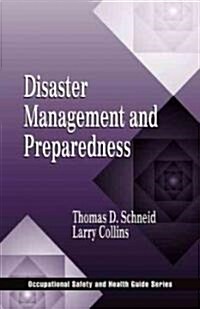 Disaster Management and Preparedness (Hardcover)
