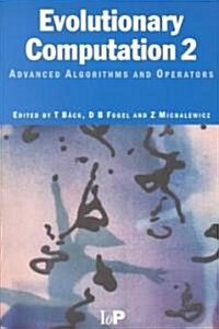 Evolutionary Computation 2 : Advanced Algorithms and Operators (Paperback)